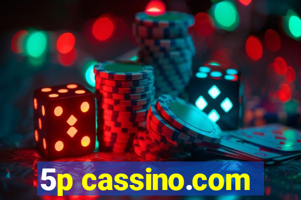 5p cassino.com